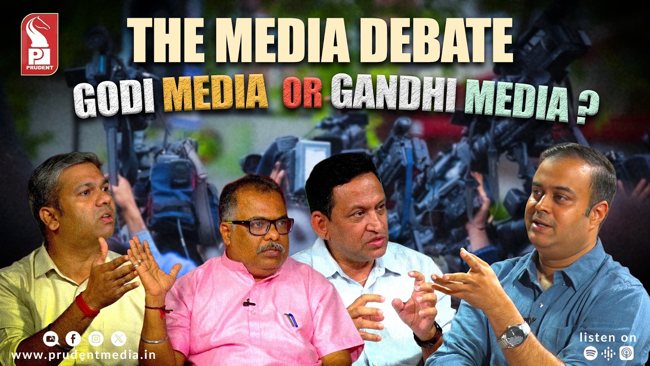 The Media Debate: Godi media or Gandhi media? | Rupesh, Kishor & Rohit | Think Goa |Prudent | 080526