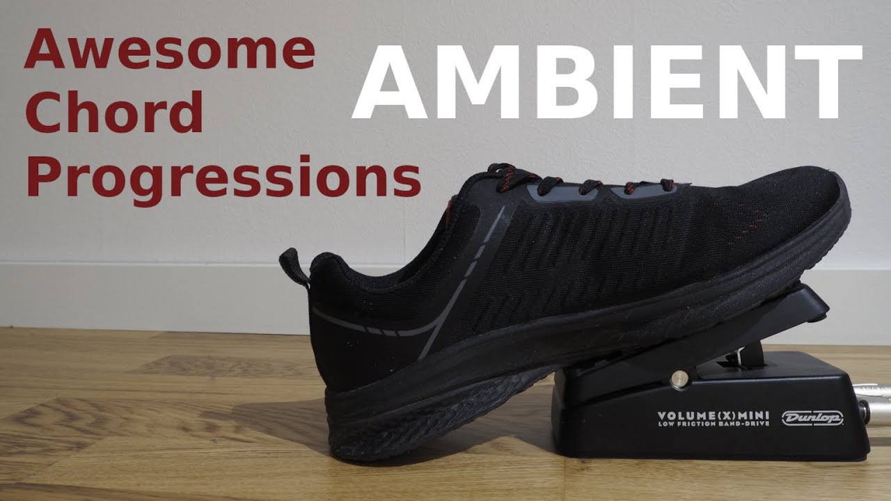 Awesome Ambient Chord Progressions with Tabs