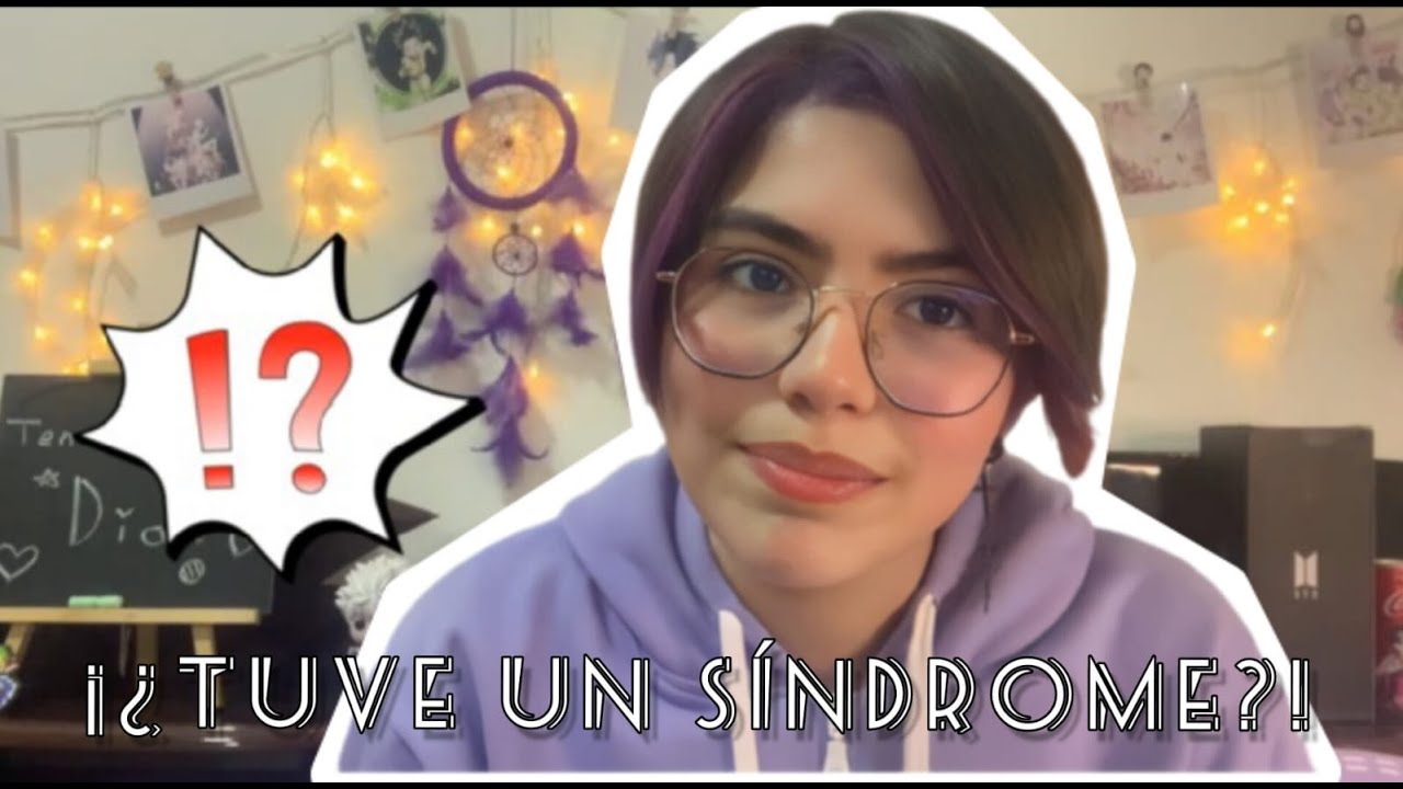 ¡¿Tuve un SÍNDROME 😧?! - Síndrome de Conversión