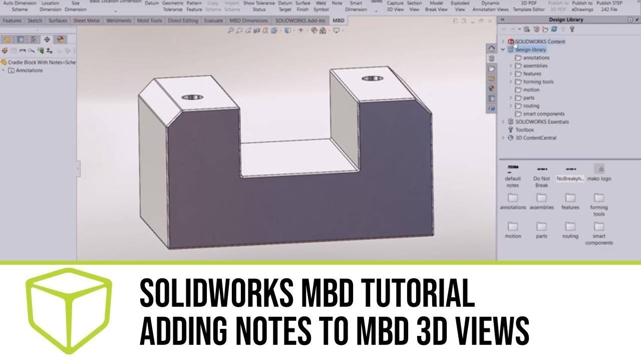 Учебное пособие по SOLIDWORKS MBD – Добавление заметок к 3D-видам MBD