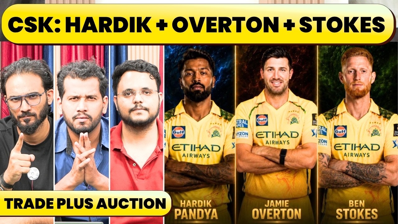🔴CSK IN HUNT FOR ALL ROUNDERS & FINISHER. CAN THEY PULL OFF HARDIK TRADE & STOKES IN AUCTION