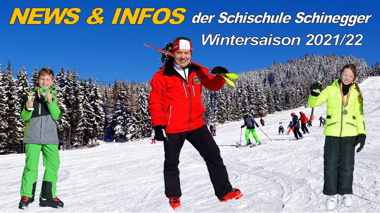 News & Infos zum Saisonstart der Schischule Schinegger für die Wintersaison 2021/22