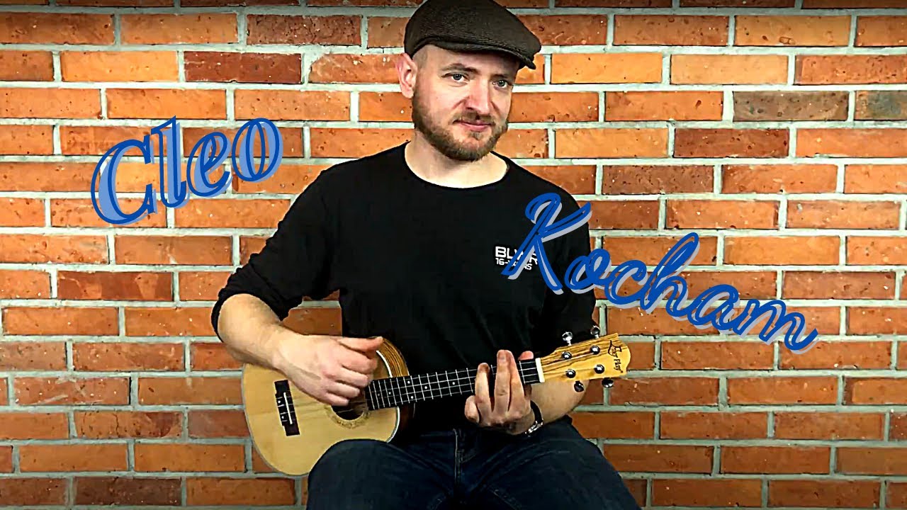 Jak zagrać na ukulele "Kocham" - Cleo 