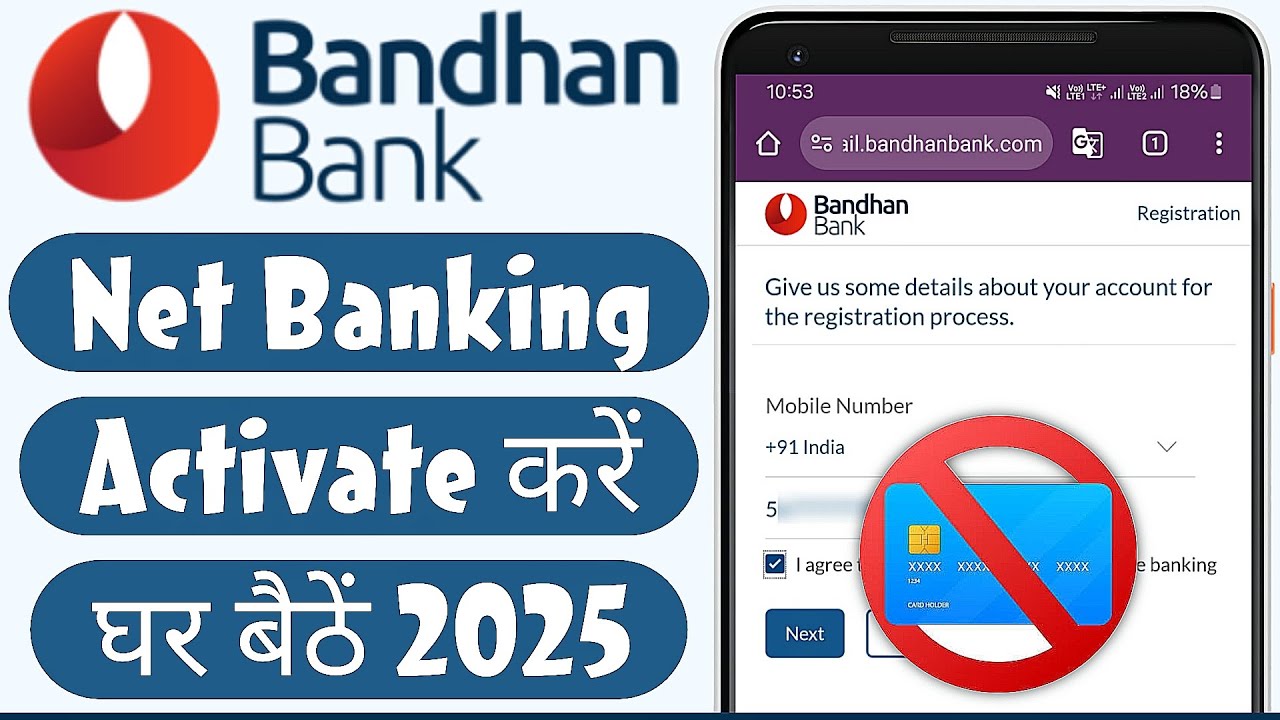 Bandhan Bank Net Banking Registration Without ATM 2025