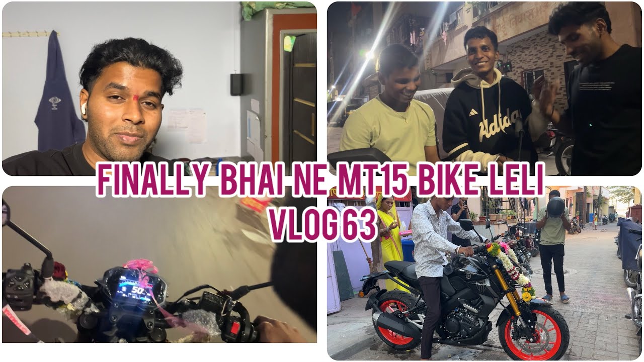 Finally Bhai Ne Le Li MT15 🔥 | New Bike Vlog 63