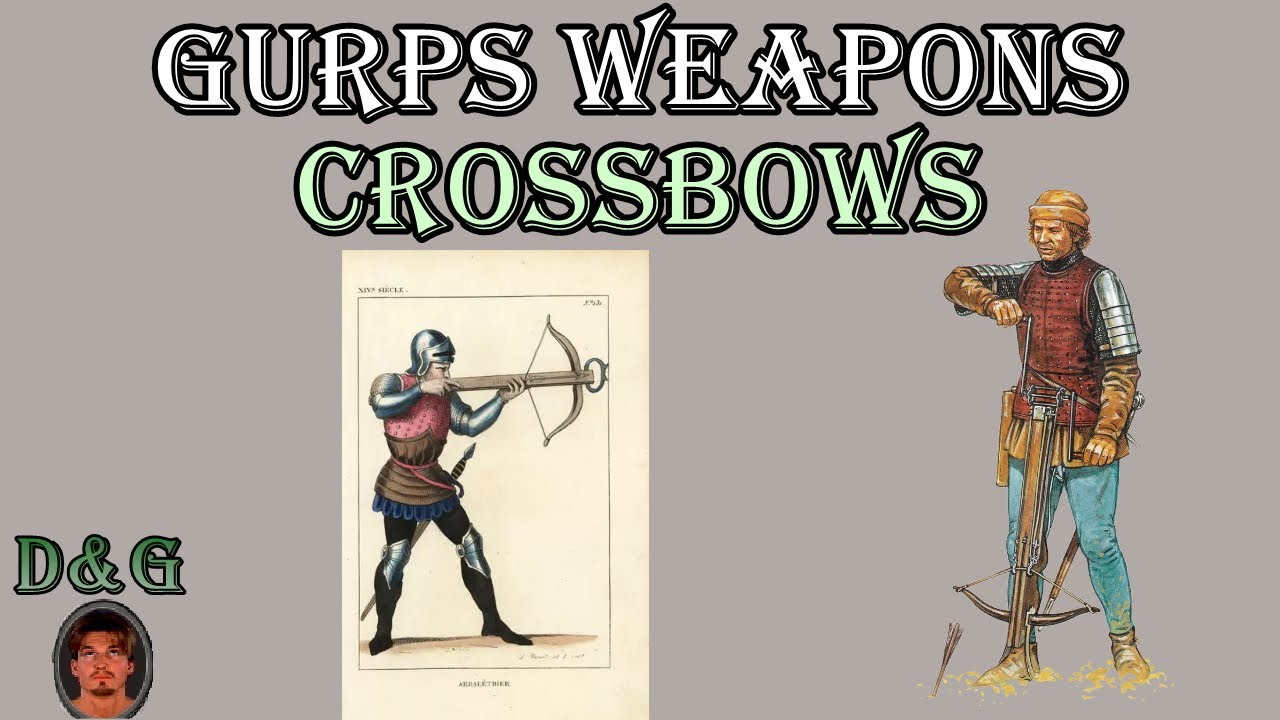 GURPS Weapons: Crossbows