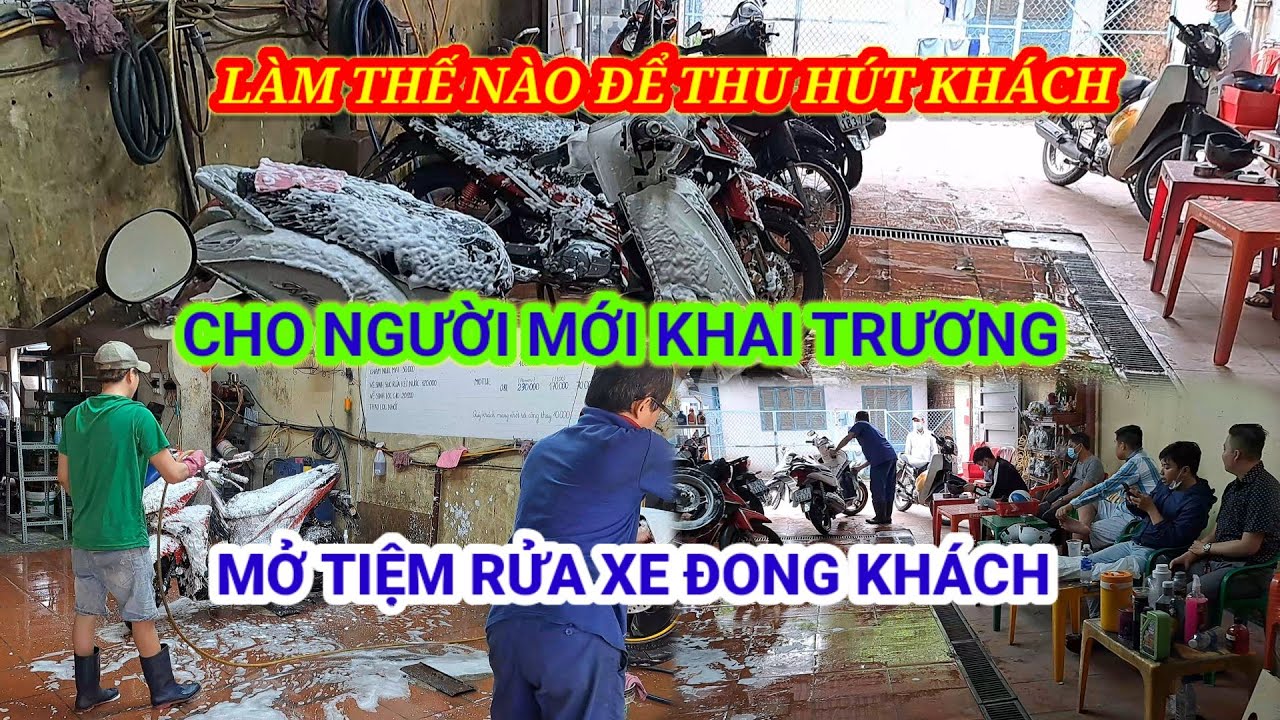 CÁCH RỬA XE THU HÚT VÀ ĐONG KHÁCH CHO NGƯỜI MỚI MỞ TIỆM VŨ RX VLOG