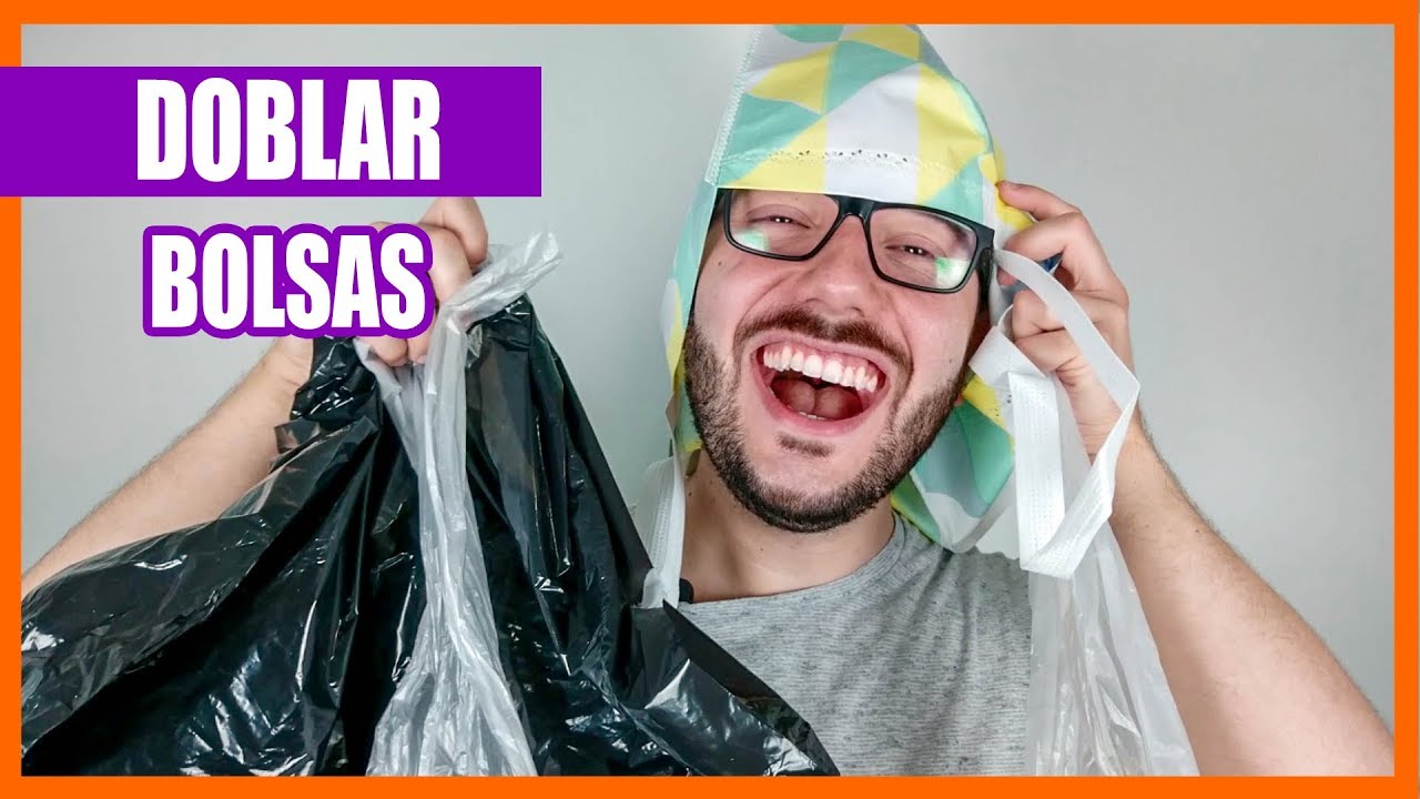 C&Oacute;MO DOBLAR BOLSAS  | Luisito Planet