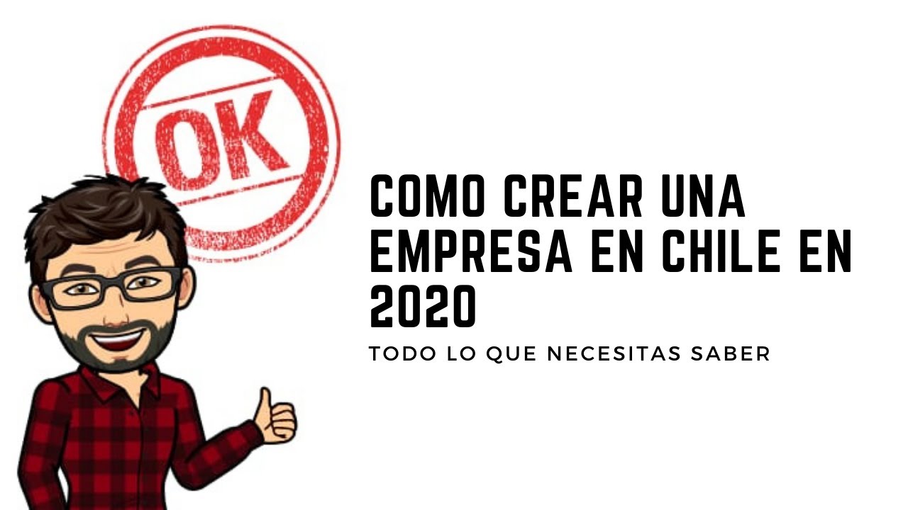 Como crear una empresa en Chile
