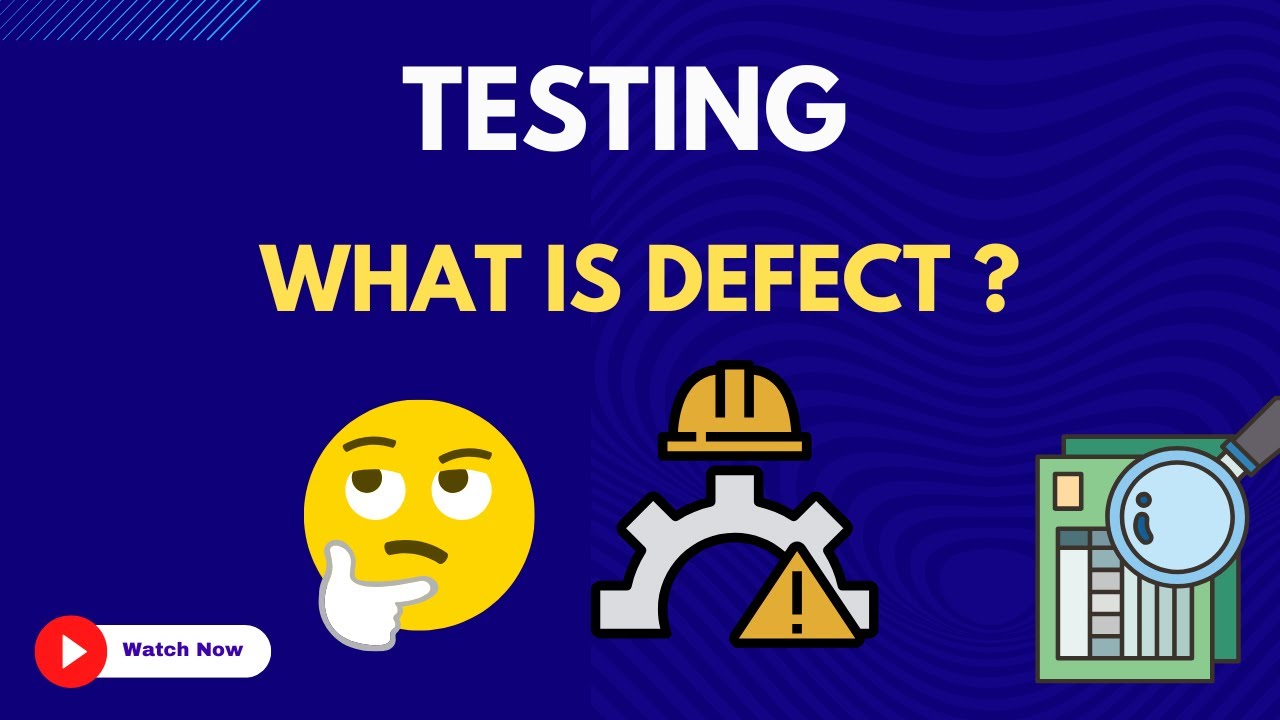 27.  What is Defect