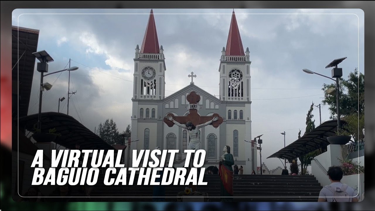 Church on a hill: A virtual visit to Baguio Cathedral | ABS-CBN News