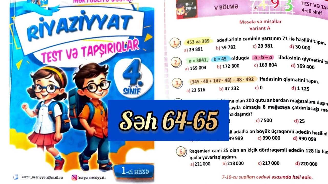 4-cü sinif Riyaziyyat Körpü səh 64,65. 1-ci hissə. Məsələ və misallar