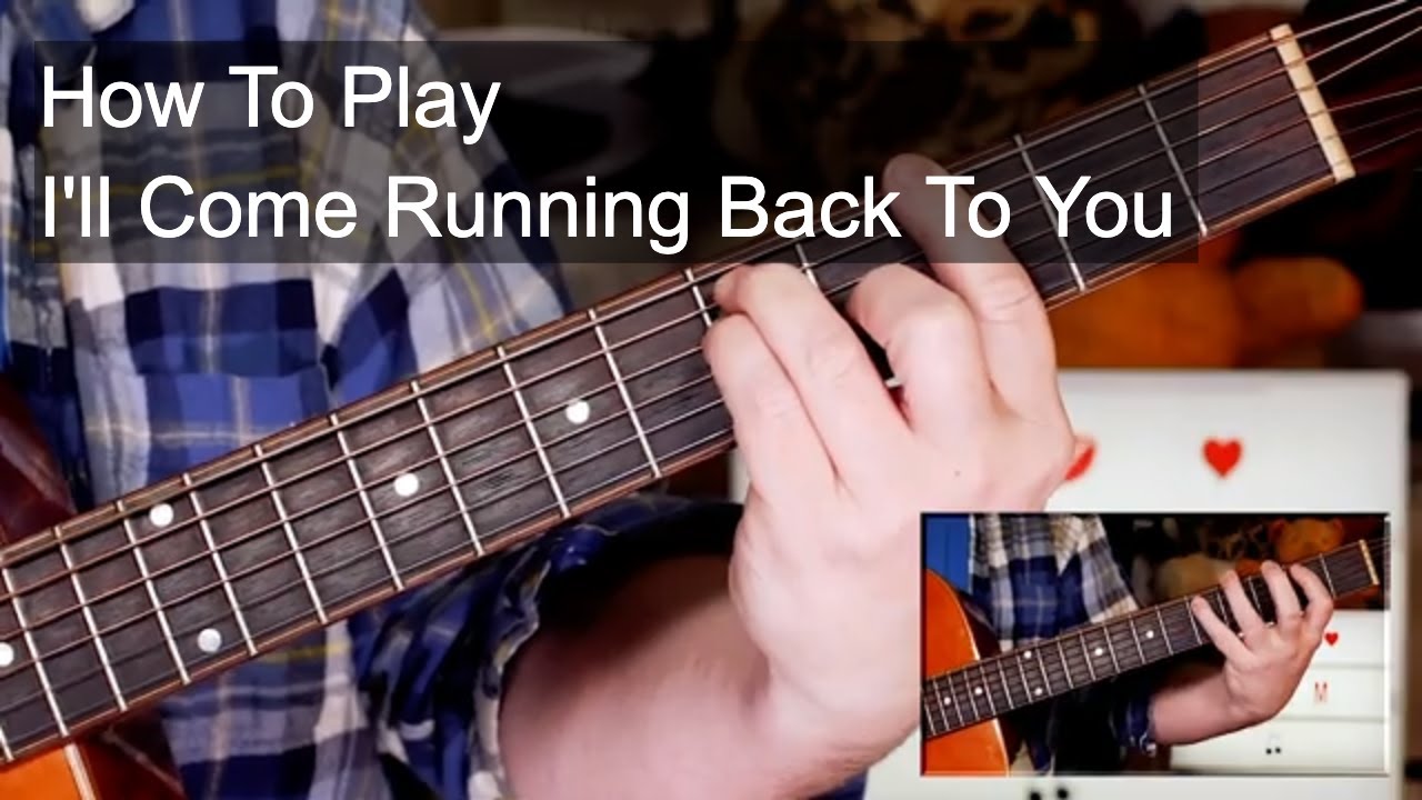 'I'll Come Running Back To You' Sam Cooke Guitar Lesson