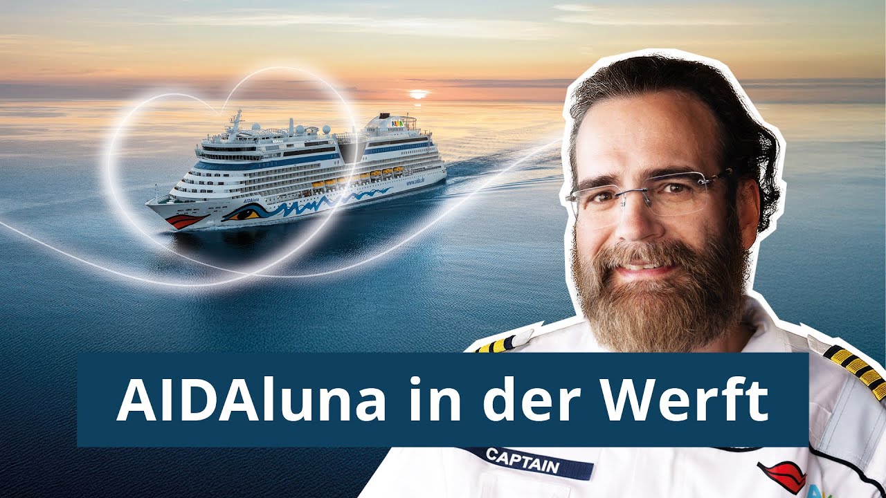 NEU VERLIEBEN wie im Flug: AIDAluna in der Werft | AIDA Evolution