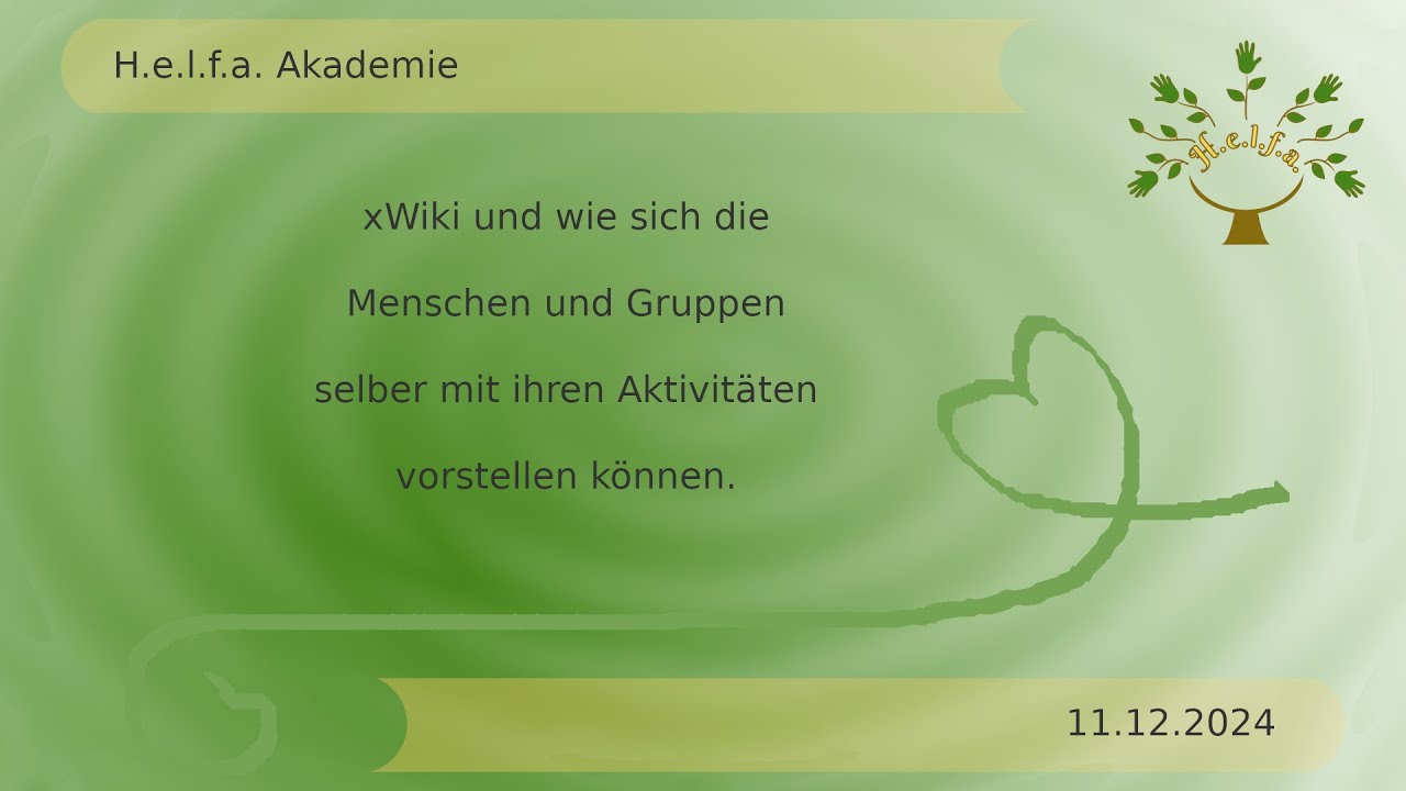 xWiki und wie sich die Menschen und Gruppen selber mit ihren Aktivitäten vorstellen können.