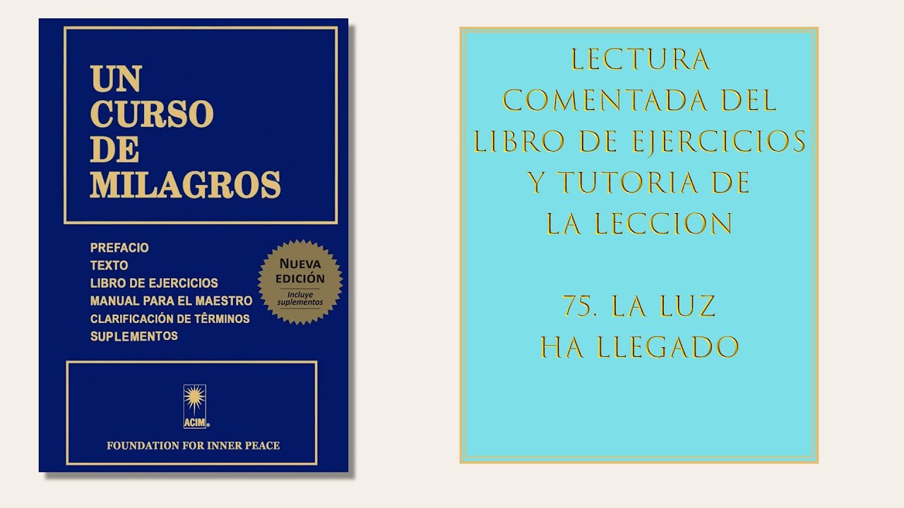 Libro ejercicios Lección 75. La luz ha llegado