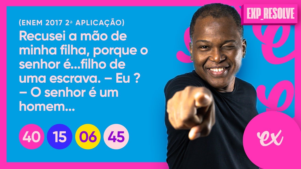 – RECUSEI A MÃO DE MINHA FILHA, PORQUE O SENHOR É...FILHO DE UMA ESCRAVA.– EU ? (...) | NATURALISMO