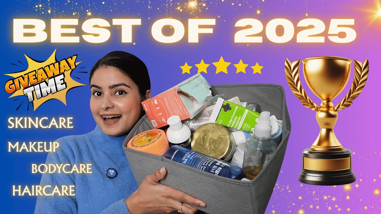GIVEAWAY🎁BEST OF 2025 AWARDS | Skincare, Haircare, Bodycare, Makeup & more! Kashika
