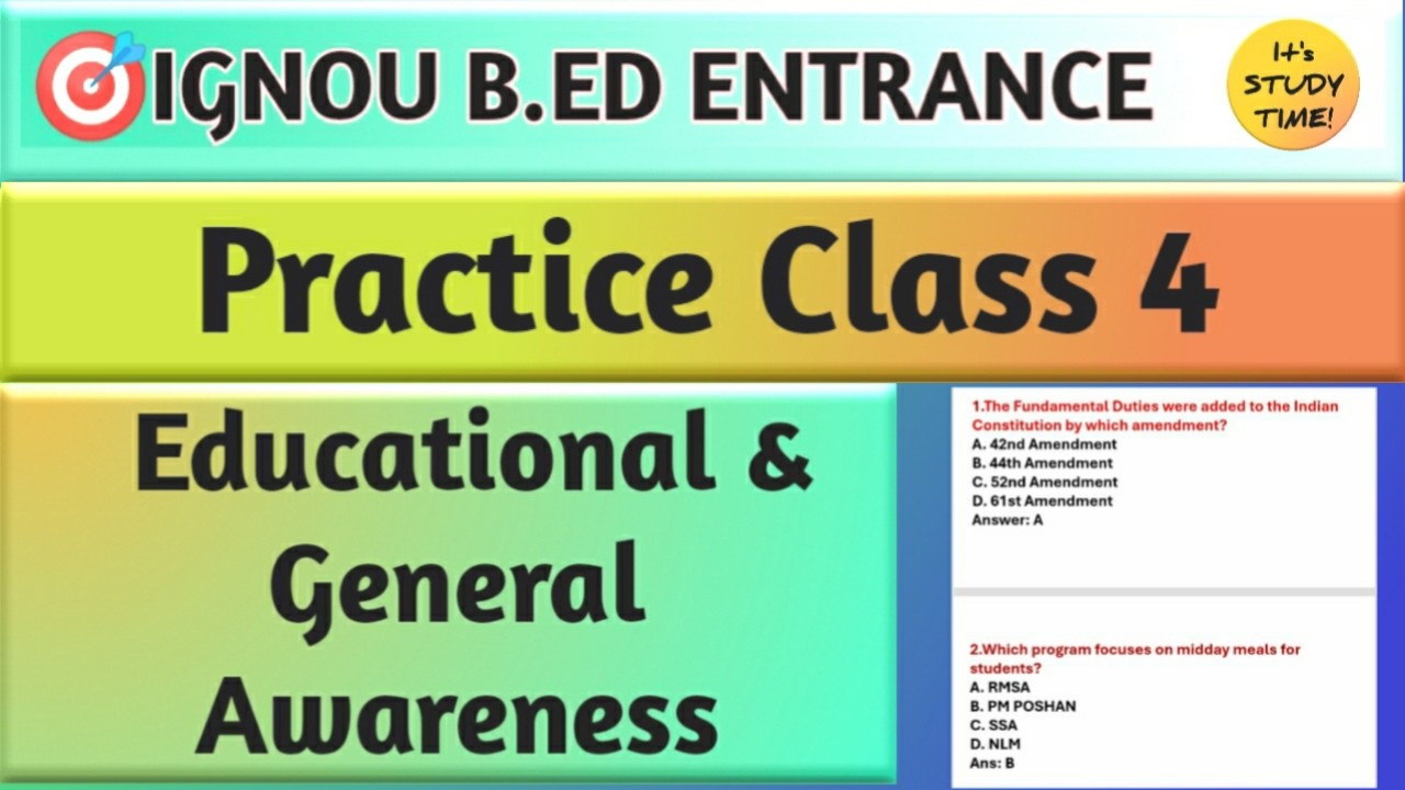 🎯 IGNOU B.ED ENTRANCE || Educational & General Awareness || Practice Class 4 || IGNOU BED CLASS ||