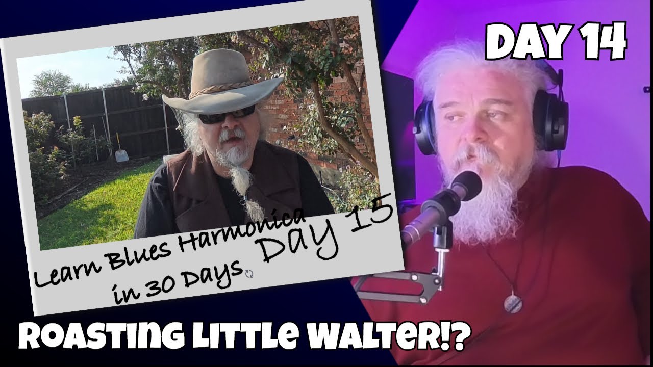 30 Day Harmonica Roast Challenge – Day 15 I Tone and Little Walter