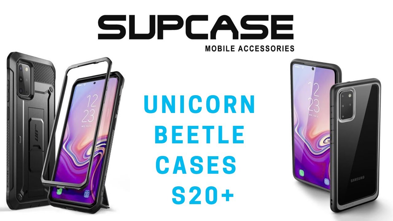 Samsung S20 Series SUPCASE Unicorn Beetle Style/Pro - Unboxing and First Look