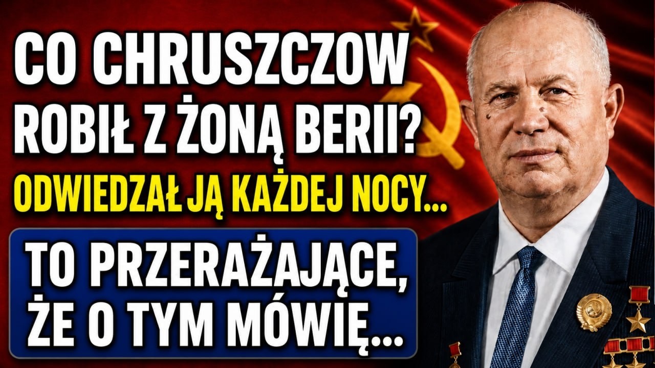 Co Chruszczow zrobił z żoną Berii. Będziecie w szoku!
