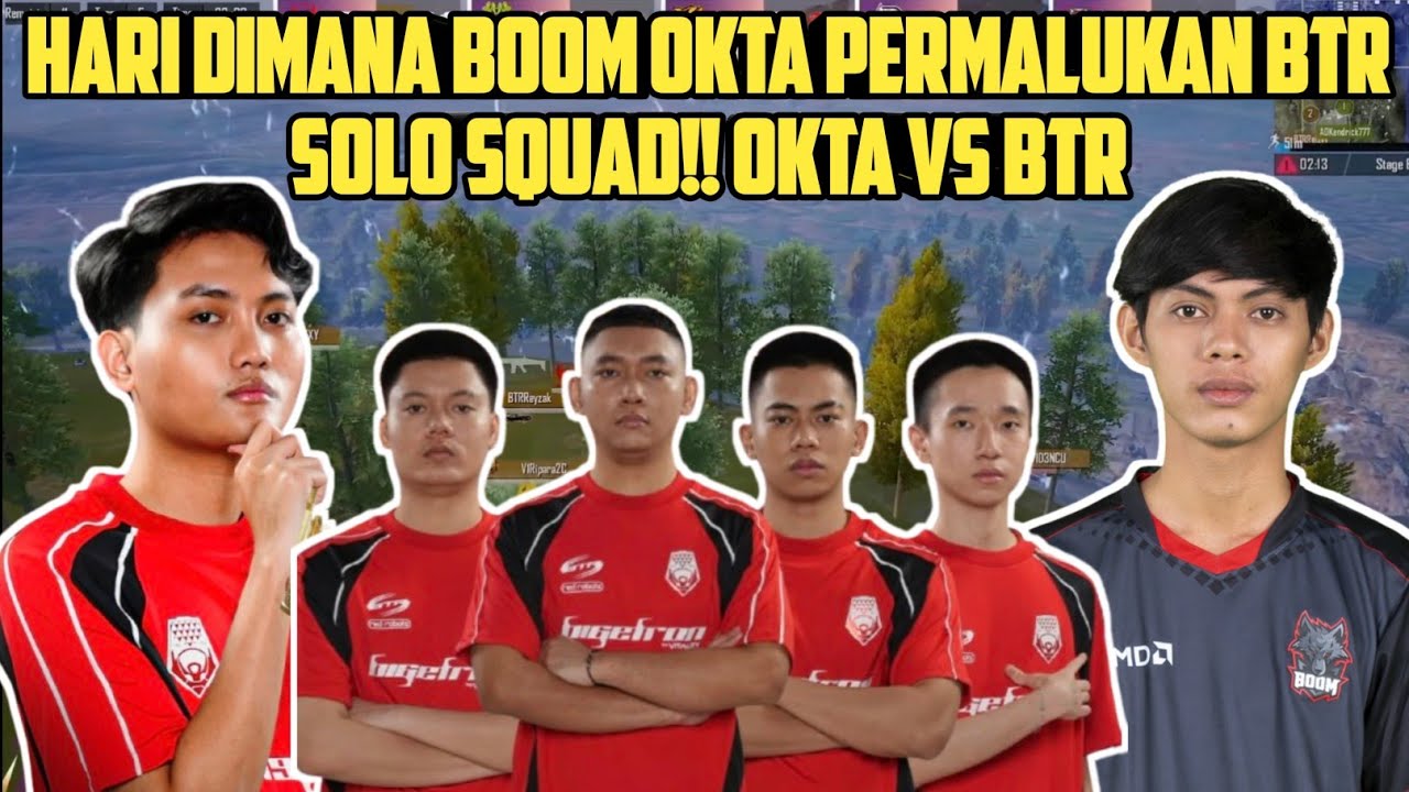 HARI DIMANA BOOM OKTA PERMALUKAN BTR | SOLO SQUAD OKTA VS BTR - RUTHLESS S14