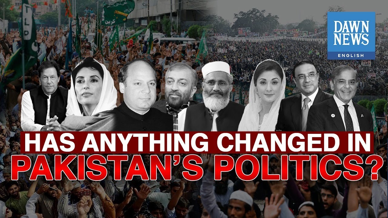 Pakistan Elections: Has Anything Changed? | PTI, PML-N, PPP, JI, MQM | Dawn News English