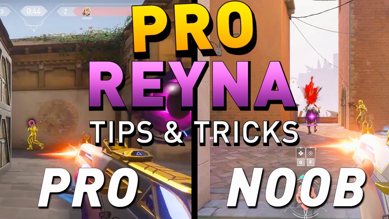 VALORANT - REYNA PRO Tips & Tricks - VALORANT Reyna Guide