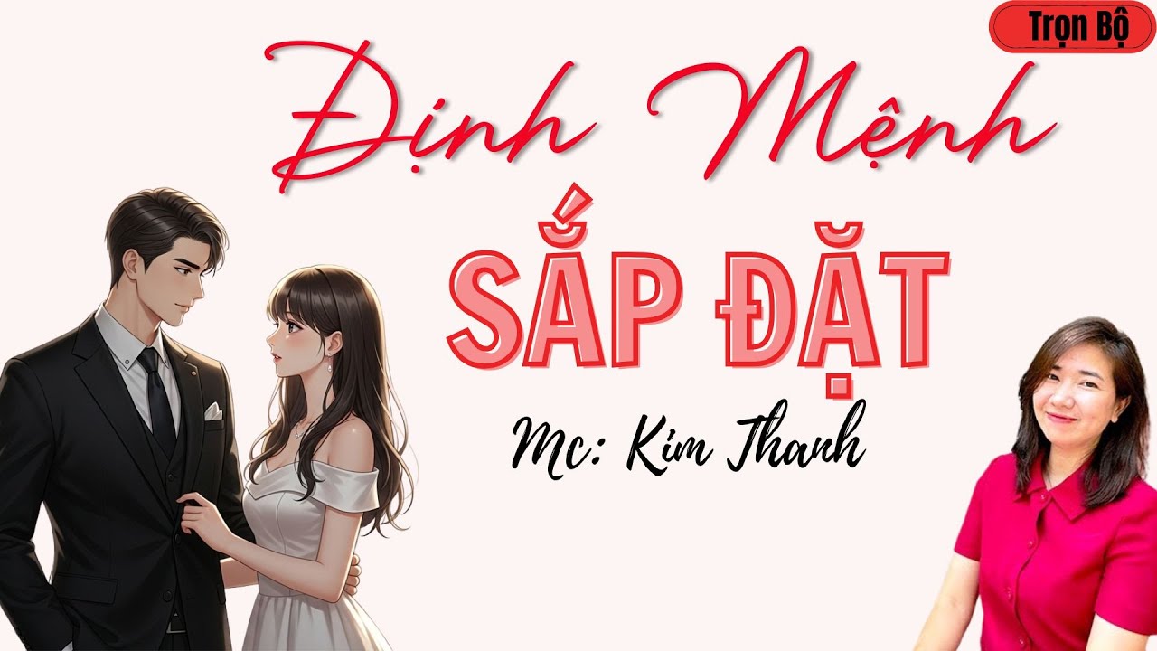 LÀNG QUÊ AUDIO: ĐỊNH MỆNH SẮP ĐẶT | TỔNG HỢP TRUYỆN HAY MC KIM THANH.