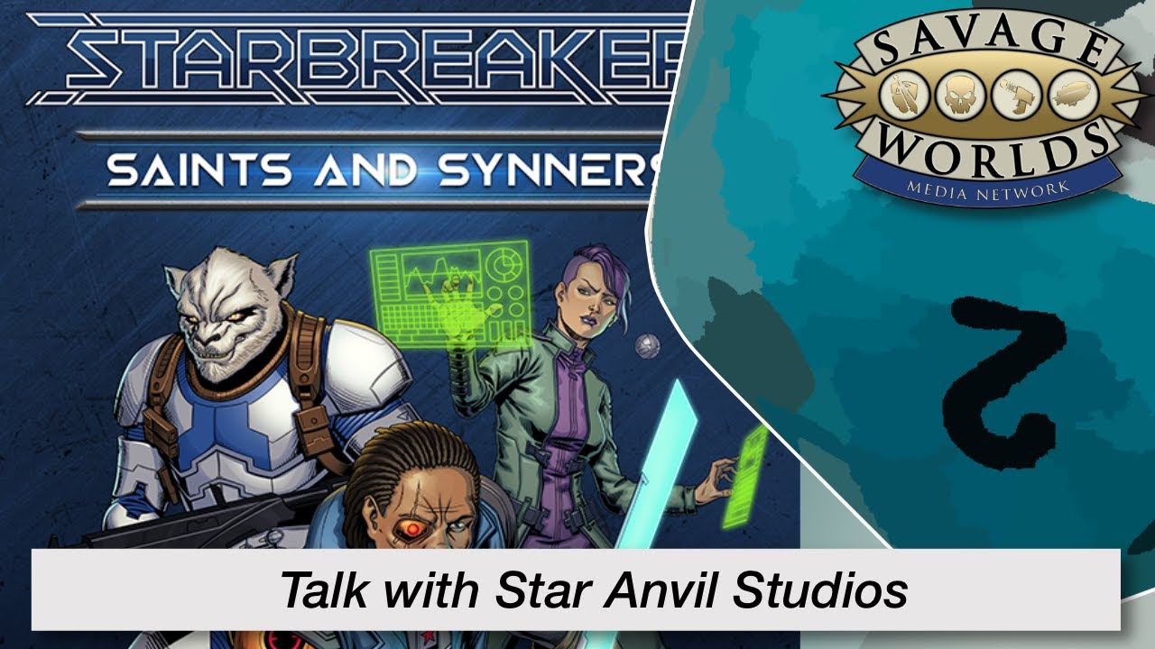 TT 251 Беседа со Star Anvil Studios и немного песочницы в Savage Worlds