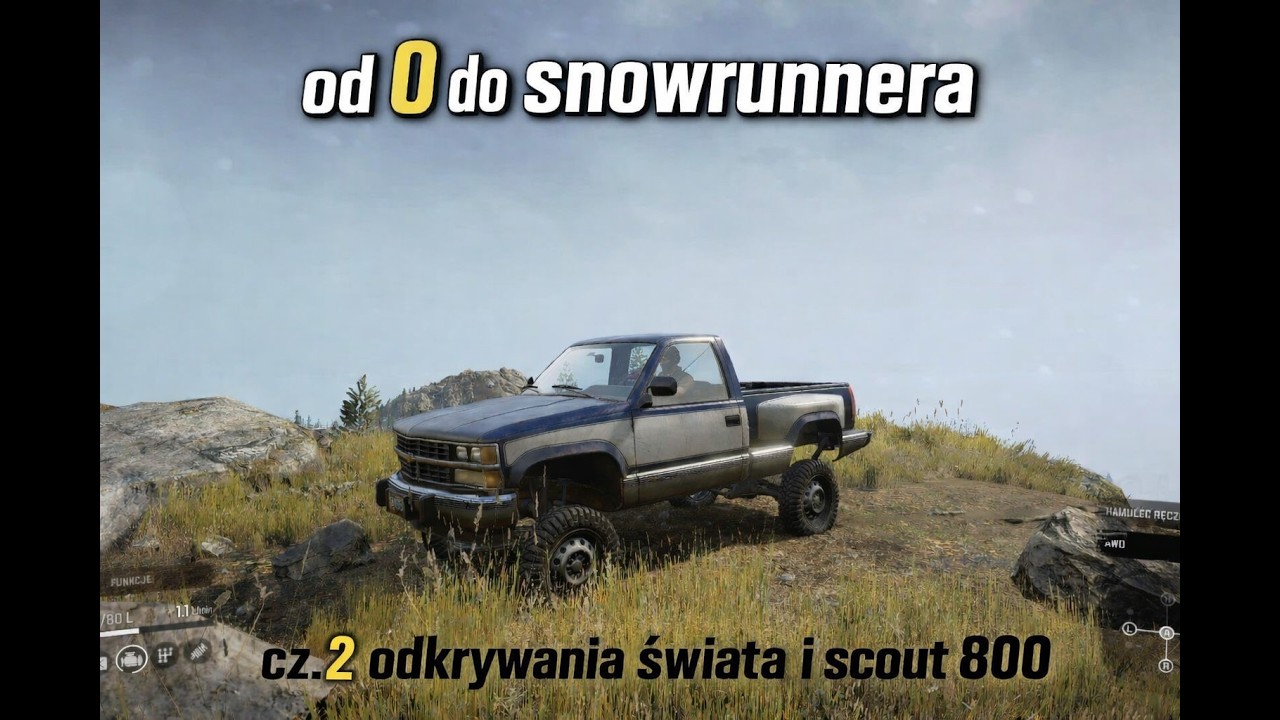 SnowRunner: Od 0 do Snowrunnera cz.2.  Odkrywanie wież, modyfikacji i scout 800 🚛