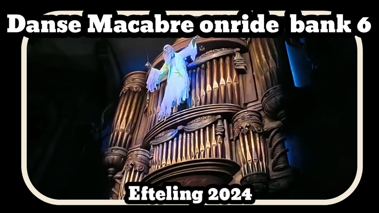 Danse Macabre onride bank 6 [Efteling 2024]