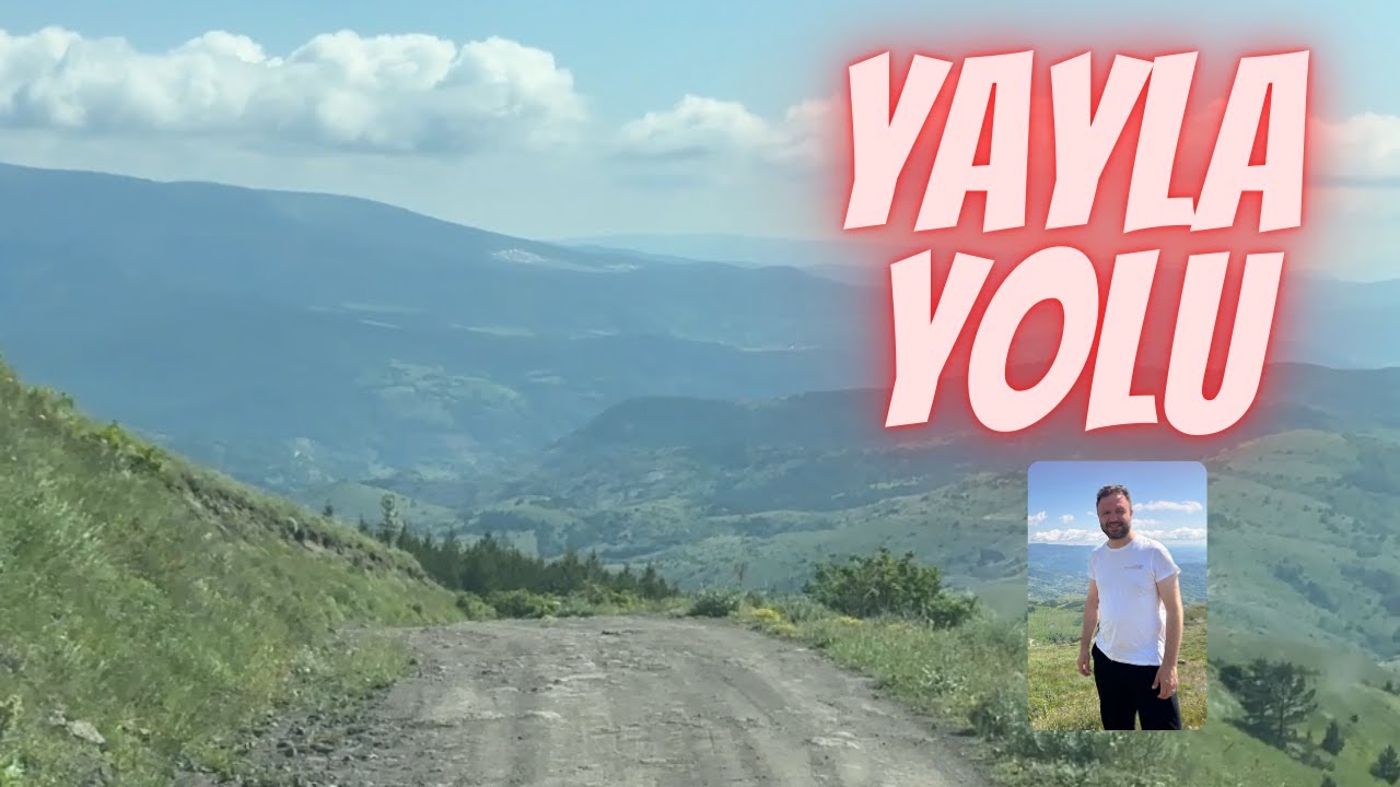 Ordu / Bayraklı Yaylası - Tehlikeli yayla yolu, Harika doğa manzarası