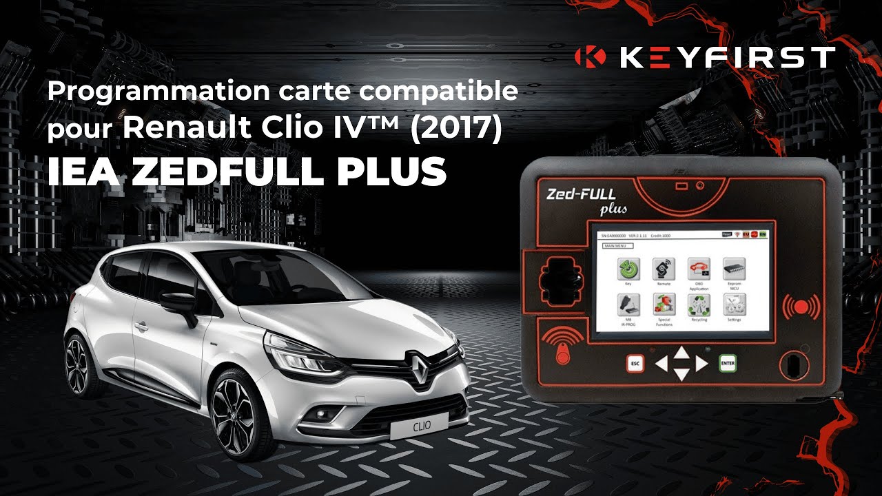 Programmation Carte Compatible pour Renault Clio 4 Phase 2 (2017) Zed-Full Plus IEA + Carte IEA