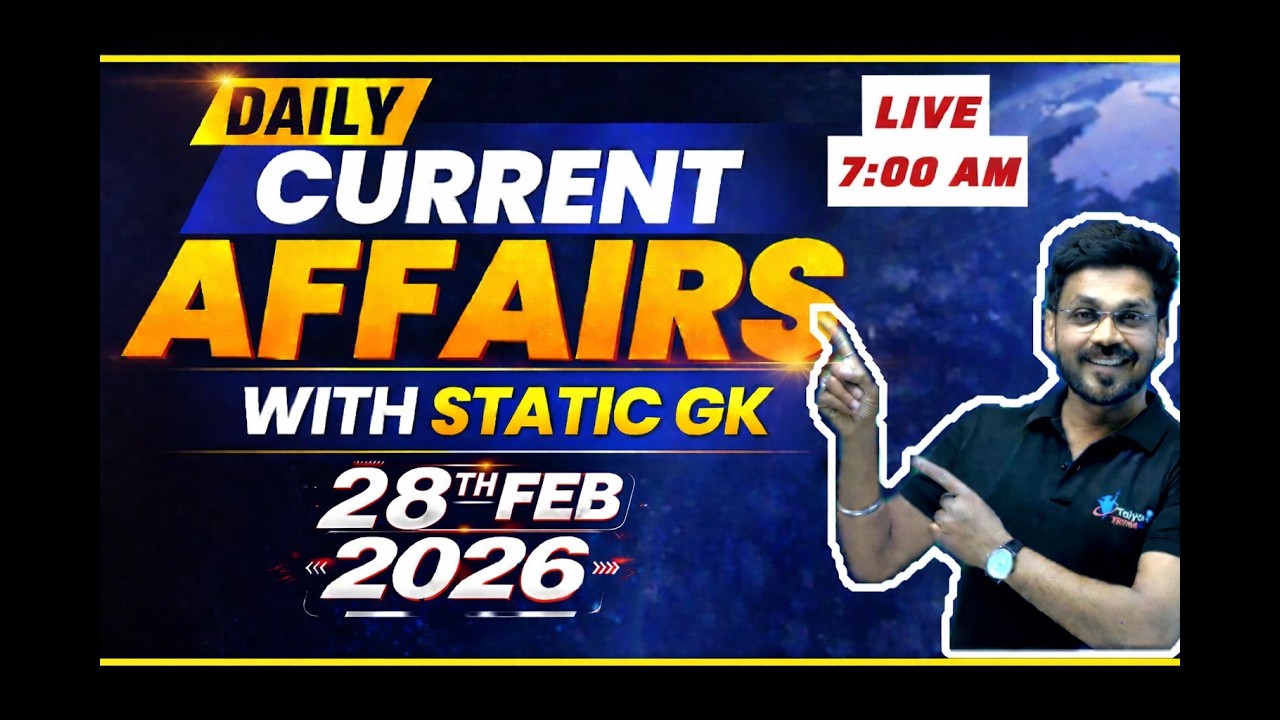 28 Feb Current Affairs ताबड़तोड़ SHOW | 28 Feb Current Affairs 2026 | Daily Current Affairs