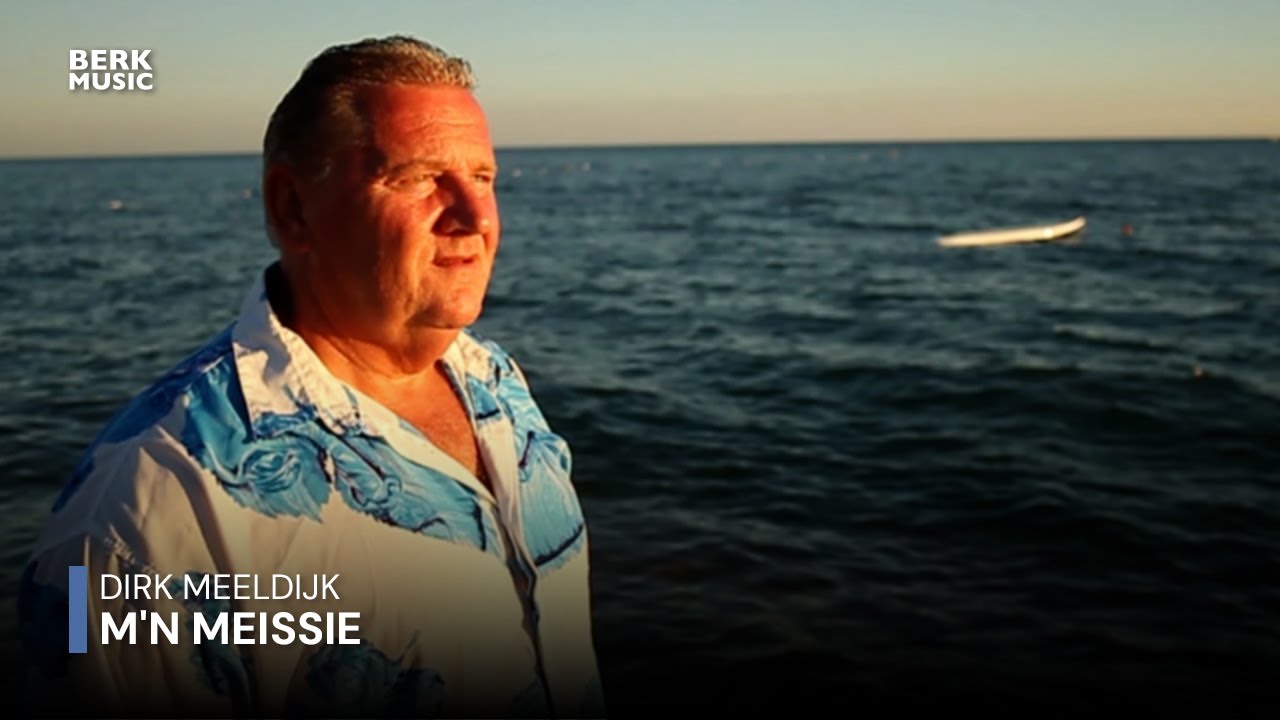Dirk Meeldijk - M'n Meissie