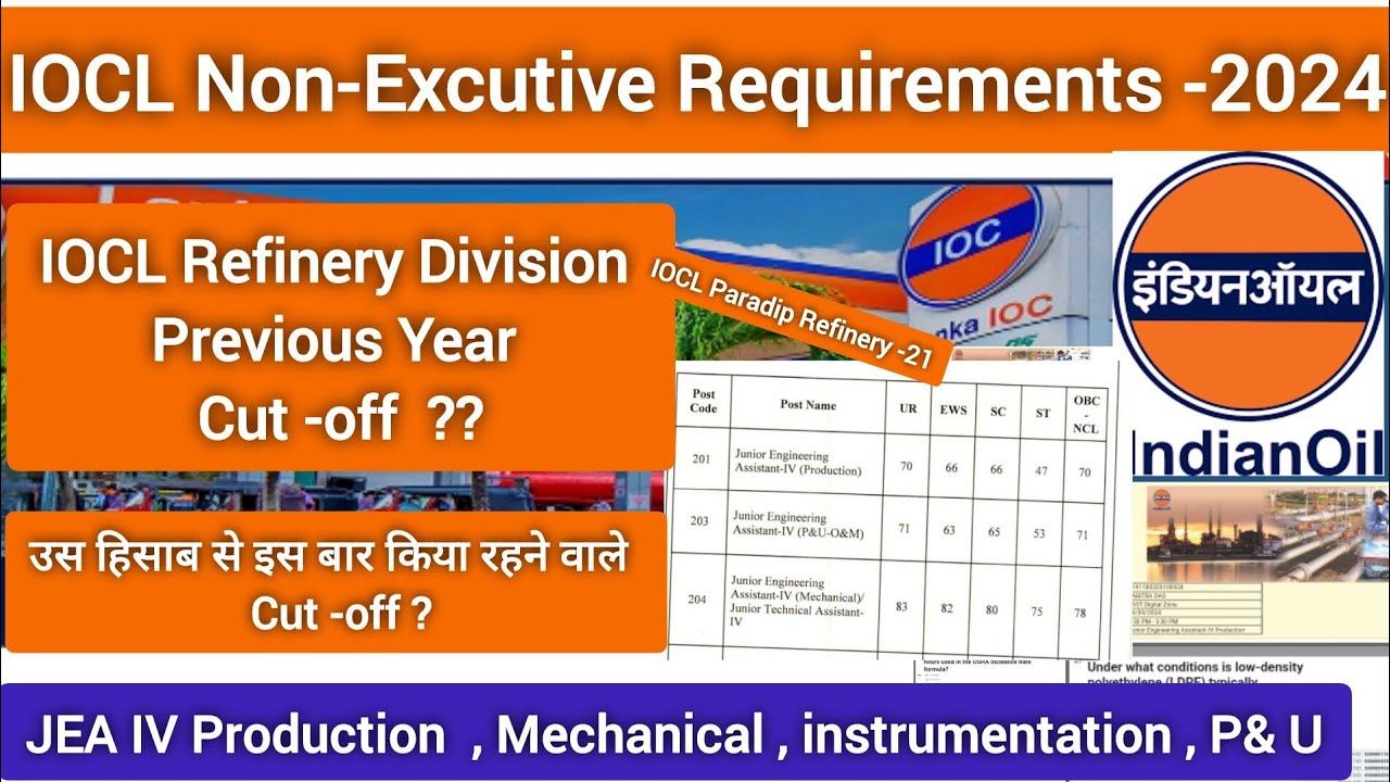 #ioclrecruitment IOCL Refinery Division Previous year Cut -off ? ll IOCL JEA IV  Expected Cut-off??