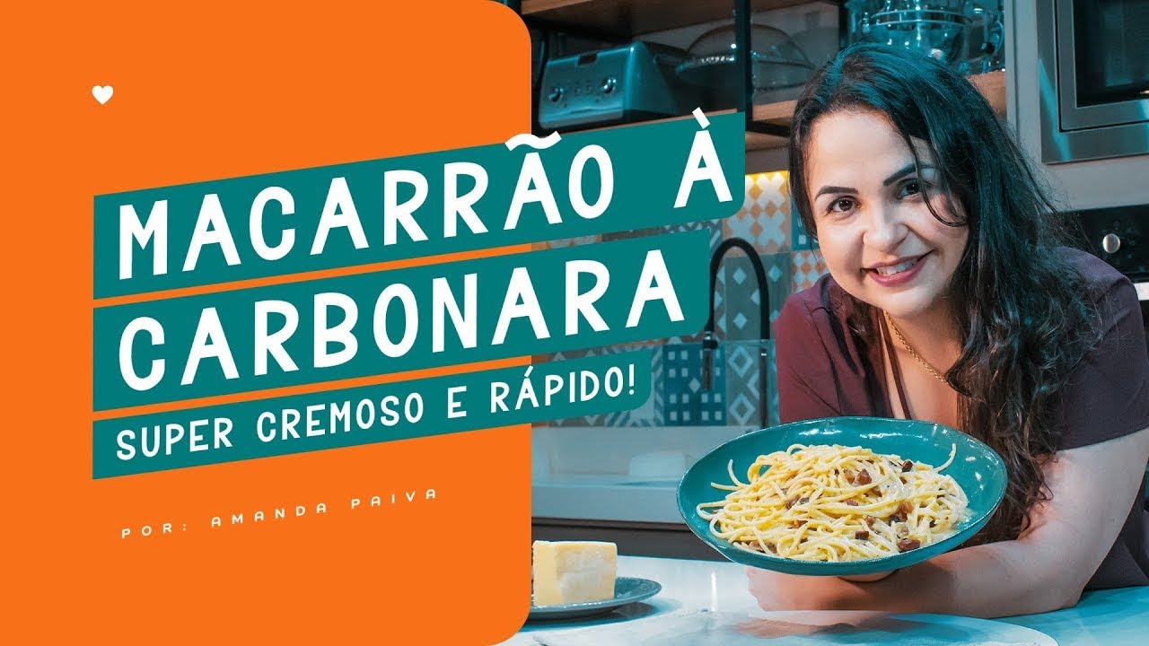 MACARRÃO À CARBONARA SIMPLES E RÁPIDO | CULINÁRIA DESCOMPLICADA