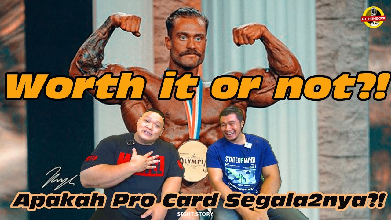 Haruskah Pro Card Diburu Atlit Binaraga & Body Contest Indonesia? #149