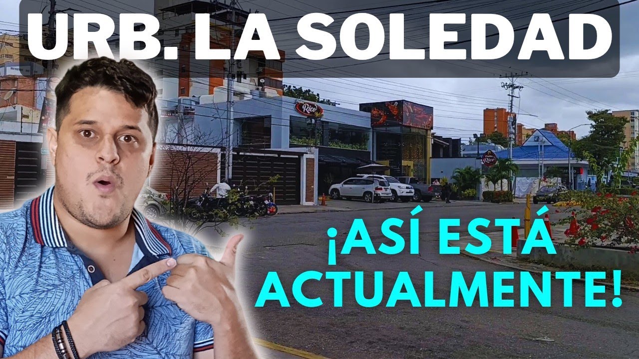 URBANIZACIÓN LA SOLEDAD así está ACTUALMENTE en 2025. | Recorrido Por Sus Zonas Relevantes #maracay