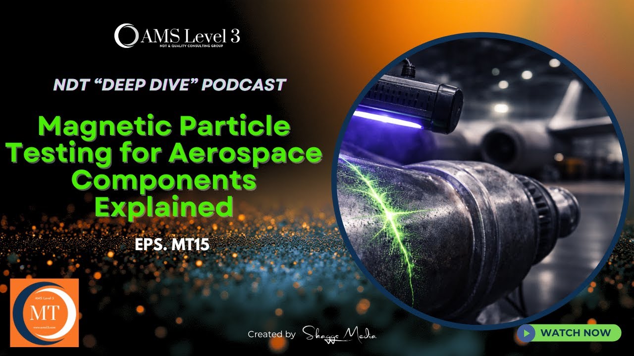 Magnetic Particle Testing: The Aerospace Precision Standard