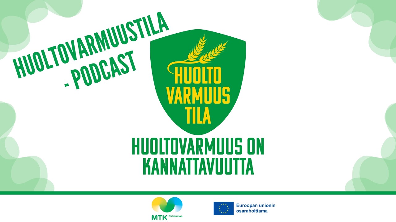 Huoltovarmuustila-podcast: Pohdintaa maatilan riskien hallinnasta