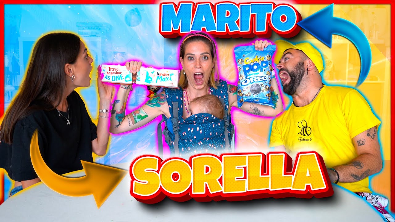 Finalmente MIA SORELLA e assaggiamo SCHIFEZZE insieme!! 😍