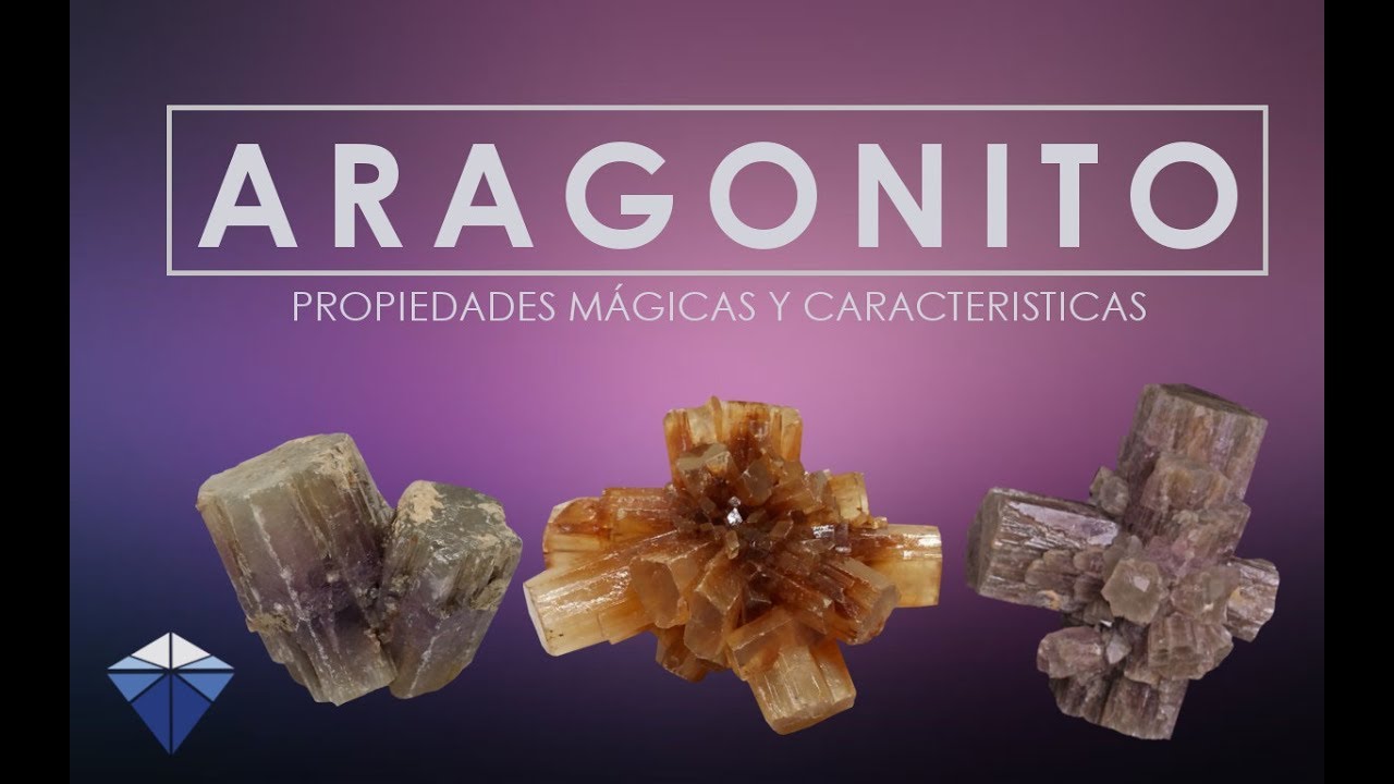 ARAGONITO [Propiedades mágicas y características] El poder de los minerales