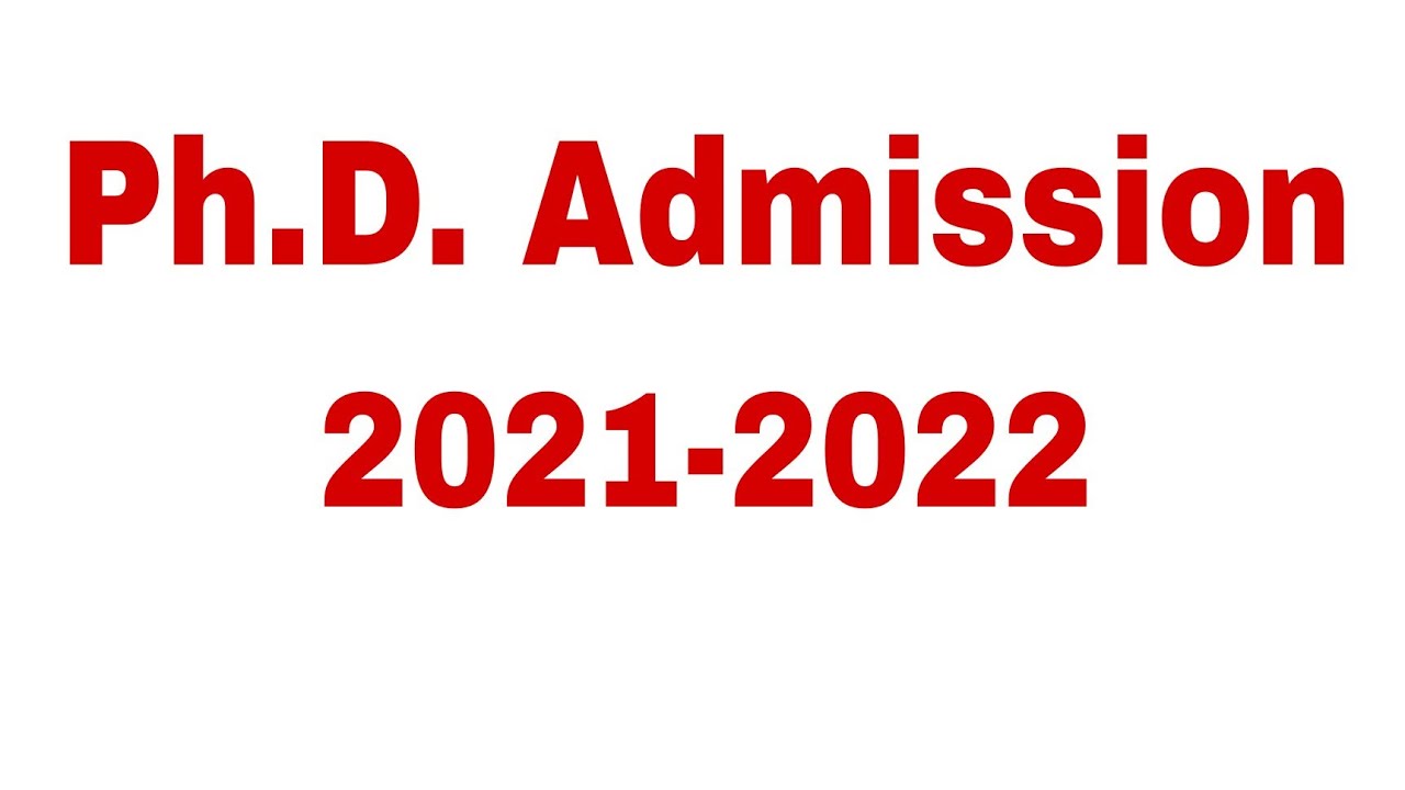 PhD Admission 2021 | PhD Program | PhD | PhD Notification 2021 | PhD Course | smartexampreparation