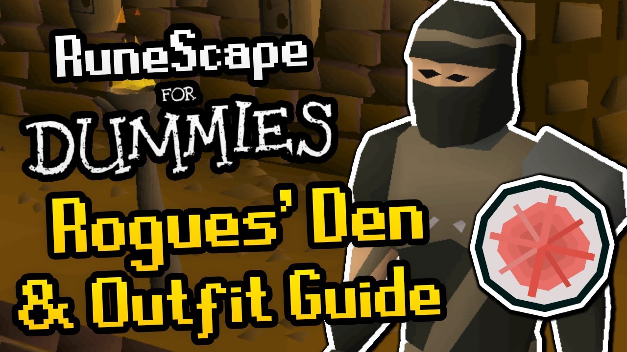 RuneScape For Dummies: Rogue's Outfit Guide 2020 / Rogues' Den Guide 2020 (OSRS Guide)