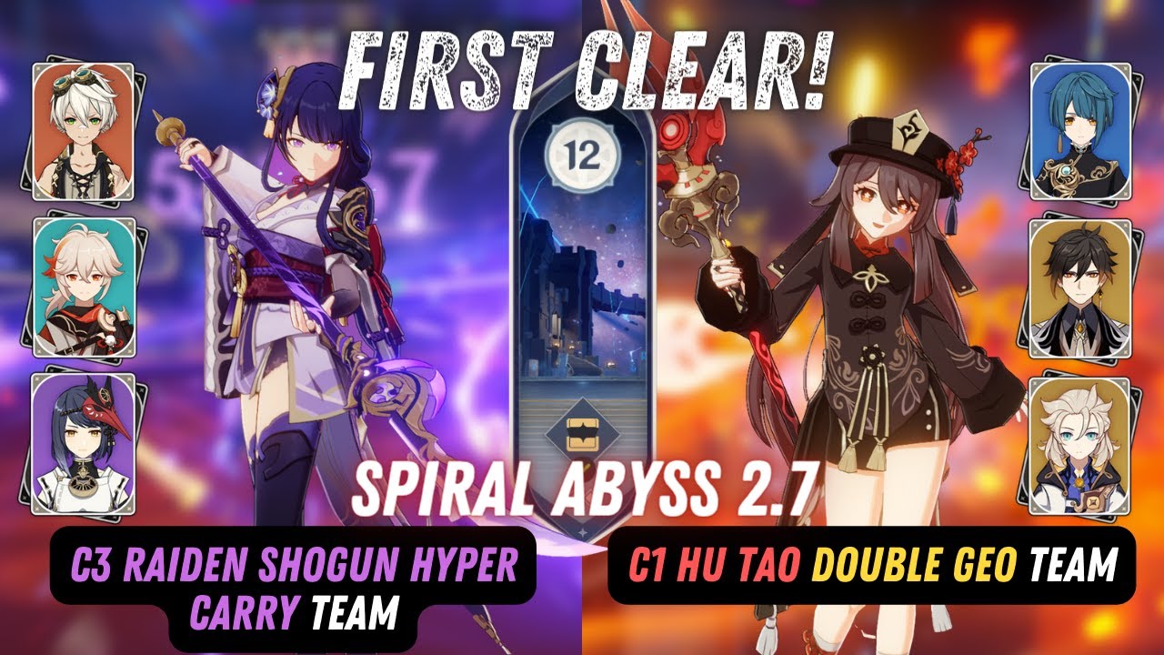 NEW SPIRAL ABYSS 2.7 FLOOR 12 9🌟 FIRST CLEAR! C3 Raiden Shogun Hyper Carry & C1 Hu Tao Double Geo