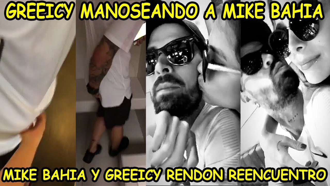 ►GREEICY RENDON LE PIDE CULIT0 A MIKE BAHIA *LO MAN0SEA* | REENCUENTRO EN PERU