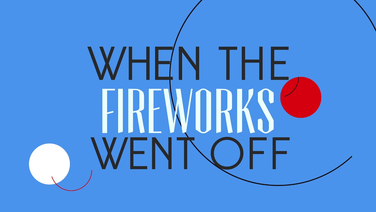 Paper Lions - Fireworks (Official Lyric Video)